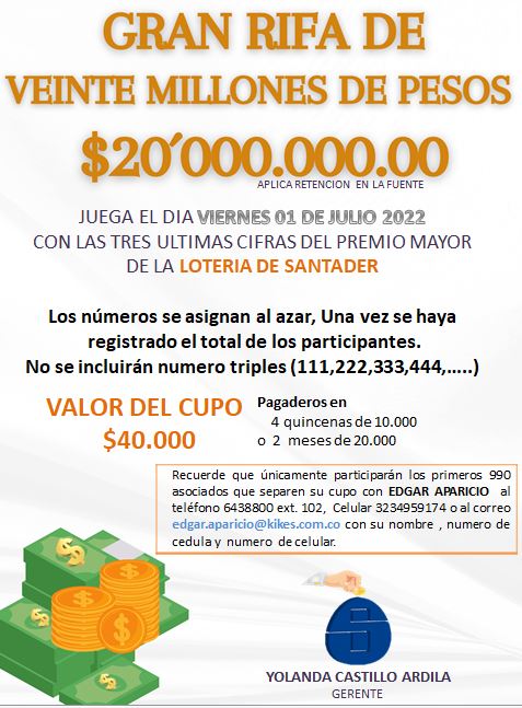ESPECTACULAR RIFA!!!!! GANATE $20.000.000 EL PRIMERO DE JULIO DEL 2022 !